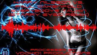 HARRY NILSSON vs. Paul Oakenfold - Everybody's Talkin' (Starry Eyed Remix) (True 1080p 5.1 HD)