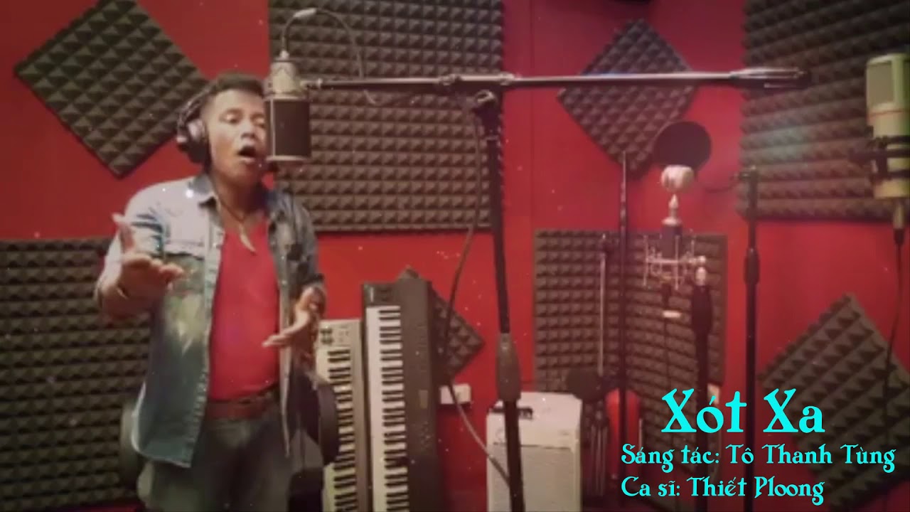 Video ( Live Stream) Xót Xa - Thiết Ploong - YouTube