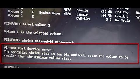 How to fix Virtual Disk Service error: The specified shrink size is too big DISKPART Shrink volume