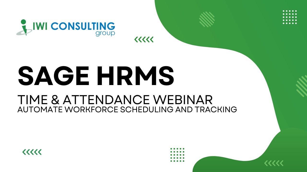 Sage HRMS – Time & Attendance Webinar | Automate Workforce Scheduling ...
