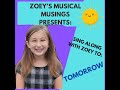 Sing along with zoey to tomorrow from annie