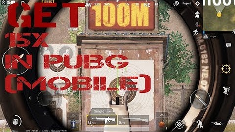 How to get 15x scope in PUBG Mobile 0.9.0 | 3x scope glitch | Get 15x scope in PUBG Mobile(IN HINDI)