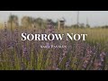 Sorrow Not – Lyric Video | The Clay of Love