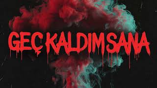 Tepetaklak - Geç Kaldım Sana 