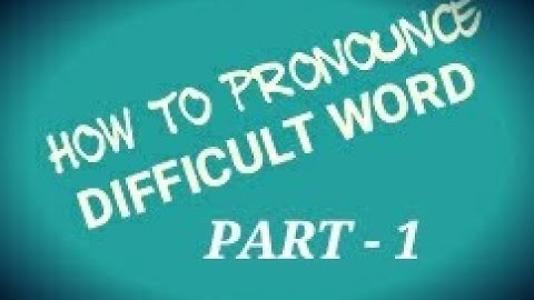 How to pronounce difficult word || latest video 2019/02/03
