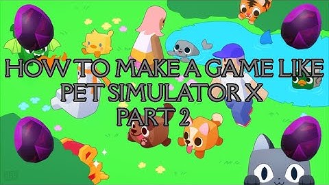 How to make a game like Pet Simulator X Part 2 | Roblox