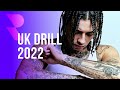 UK Drill 2022 Mix 🔥 Best UK Drill Songs 2022