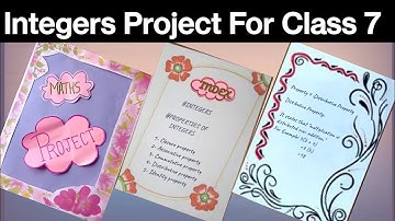 Maths Project of Properties of Integers For Class 7- Integers Chapter 1