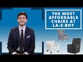 The Most Affordable Chairs at La-Z-Boy