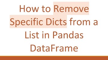 How to Remove Specific Dicts from a List in Pandas DataFrame
