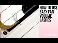 How To Use Easy Fan Volume Lashes (Eyelash Extensions)