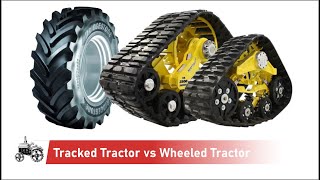 Tracked Tractor vs Wheeled Tractor. Wheels or Tracks?