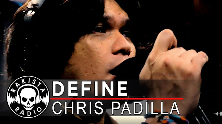 Define by Chris Padilla | Rakista Live EP513