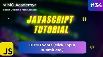 DOM Events in JavaScript (2025–2026) | Handling click, input & submit Events Explained