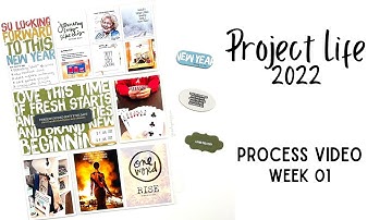 Project Life 2022 | Process Video | Week 1