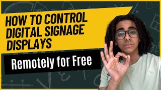 How to Control Digital Signage Displays Remotely for Free