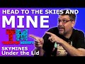 Make money like a pro!  Mining the skies for fun and profit. It's Skymines!