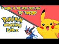 Pokemon theme song editz by pokend  i wana be the very best amv