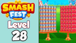 Smash Fest Level 28 Walkthrough