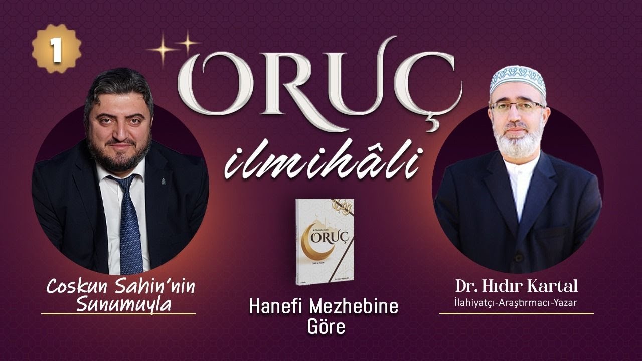 Oruç İlmihâli (Hanefî Mezhebine Göre) - 1. Bölüm