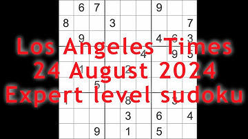 Sudoku solution – Los Angeles Times 24 August 2024 Expert level