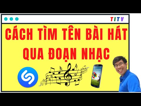 Cách Tìm Tên Bài Hát Qua Lời - Tìm tên bài hát qua giai điệu hoặc đoạn nhạc bằng phần mềm Shazam