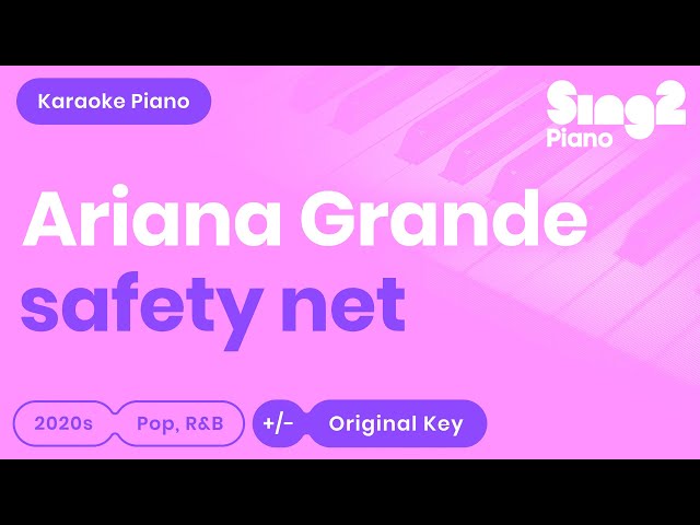 Ariana Grande, Ty Dolla $ign - safety net (Piano Karaoke) class=
