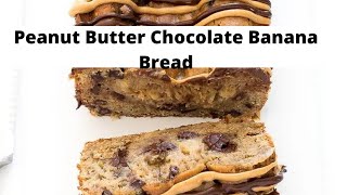 Peanut Butter Chocolate Banana Bread