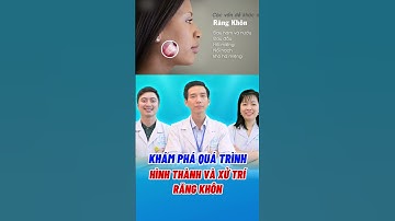 Quá trình hình thành và xử trí răng khôn