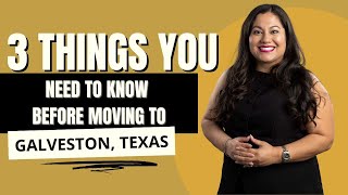 3 Things You NEED to Know Before Moving to Galveston, TX 🌴