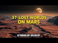 37 Vanished Ecosystems on Mars That Hold Clues to Extraterrestrial Evolution | Space Exploration