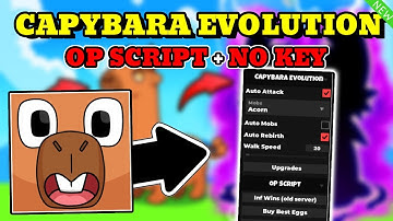 *NEW* Capybara Evolution OP Script (AUTO ATTACK , AUTO MOBS , INF WINS , AUTO REBIRTH) PASTEBIN