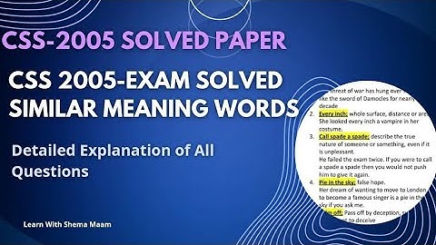 CSS-2005 EXAM SOLVED WORDS WITH SIMILAR MEANINGS|COMPLETE SOLVED PAPERS OF CSS & PMS BY SHEMA MAAM