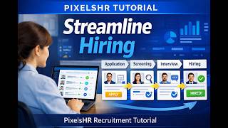 Famous How to Streamline Hiring Process Using PixelsHR Recruitment | Admin Tutorial Profile