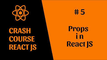 Props in React JS | React JS | EP - 5