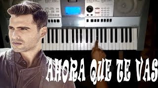 Video thumbnail of "Como Tocar "AHORA QUE TE VAS"  En PIANO - Christian Daniel TUTORIAL"