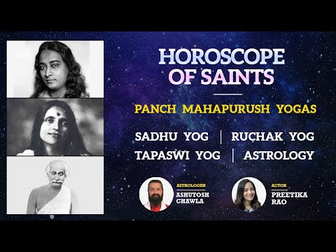 Spiritual Astrology | Horoscope of Saints | Panch Mahapurush Yogas in Horoscope | Ashutosh Chawla