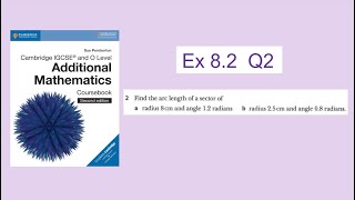 Additional Mathematics IGCSE and O level |Chapter 8 - Circular Measure| Ex 8.2, Q2