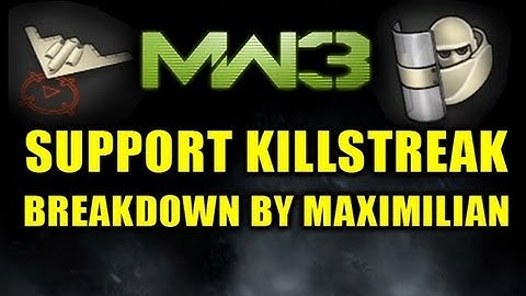 Support Killstreak Breakdown by Maximilian