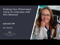 Yfp 279 finding your pharmacist voice an interview with kim newlove