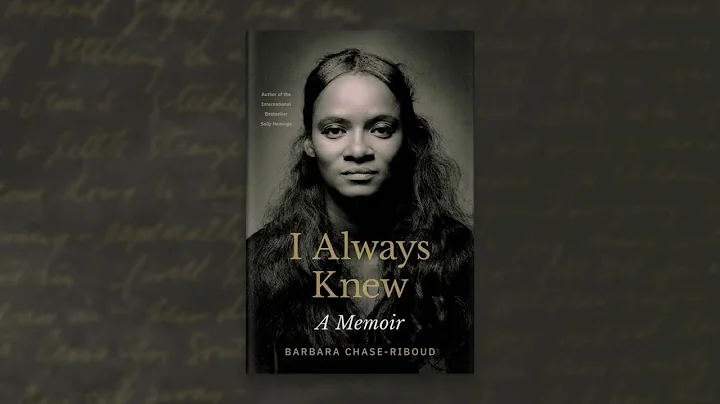 I Always Knew: A Memoir by Barbara Chase-Riboud #M...