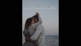 How To Resolve Conflicts in a Biblical Way