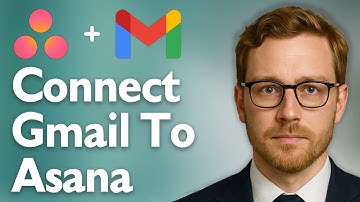 How To Connect Gmail To Asana 2025 [2025 Guide]