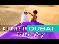 Dubai Couples Trip | Couples In Dubai Group Trip