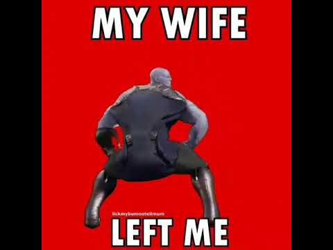 my-wife-left-me-thanos-meme