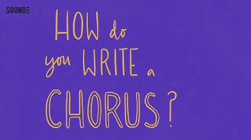 How do you write a chorus? | Songwriting video tutorials: Part 4 | A  Song for Us - Sound UK