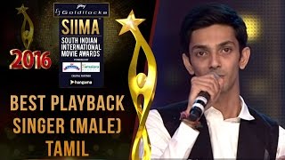 SIIMA 2016 Best Playback Singer (Male) Tamil | Anirudh - Thangamey Song(Watch SIIMA 2016 Best Playback Singer (Male) Tamil Goes to Anirudh for Thangamey Song As Indian cinema is making a strong impact globally, it's time for ..., 2016-08-24T12:46:09.000Z)