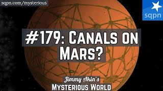 Canals on Mars? (Martian Life) - Jimmy Akin's Mysterious World Information