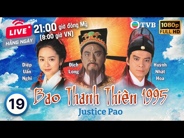 Phim TVB Bao Thanh Thiên (Justice Pao) 19/80 | Địch Long, Huỳnh Nhật Hoa, Liêu Khải Trí | 1995 class=