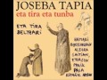 Joseba Tapia Apaizak Tiraka Pin Pon 